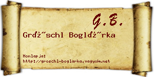 Gröschl Boglárka névjegykártya